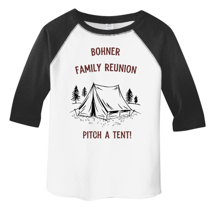 Bohner Family Reunion Pitch A Tent Toddler Fine Jersey T-Shirt