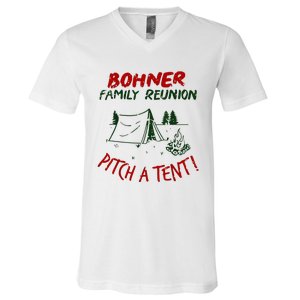 Bohner Family Reunion Pitch A Tent V-Neck T-Shirt