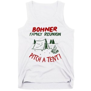 Bohner Family Reunion Pitch A Tent Tank Top