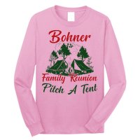 Bohner Family Reunion Pitch A Tent Matching Family Long Sleeve Shirt