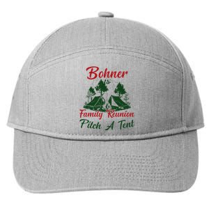 Bohner Family Reunion Pitch A Tent Matching Family 7-Panel Snapback Hat