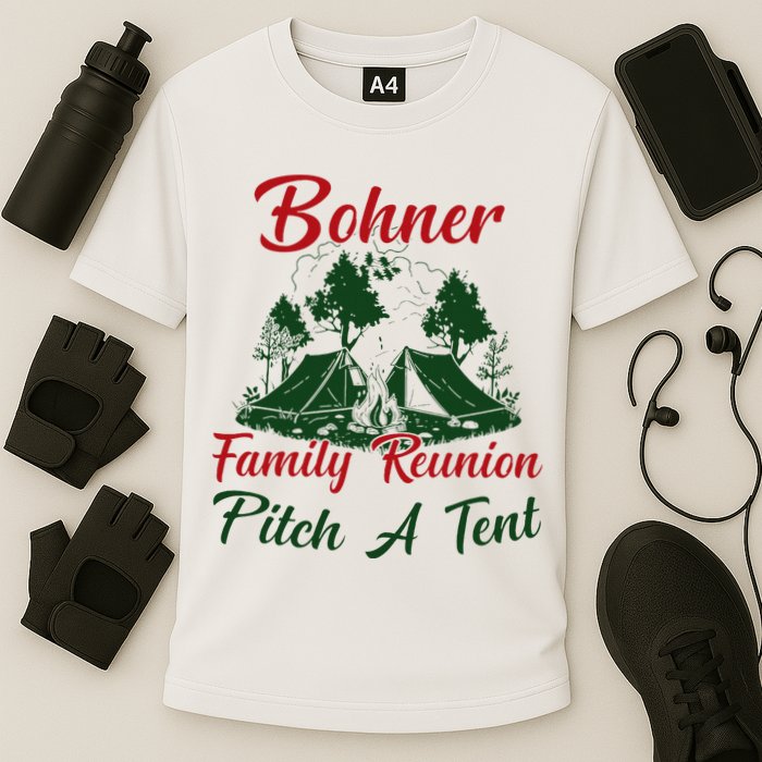 Bohner Family Reunion Pitch A Tent Matching Family Cooling Performance Crew T-Shirt
