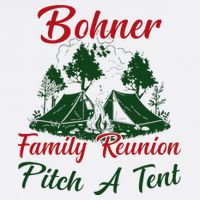 Bohner Family Reunion Pitch A Tent Matching Family Cooling Performance Crew T-Shirt