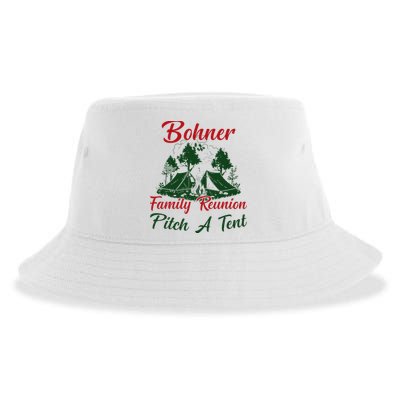 Bohner Family Reunion Pitch A Tent Matching Family Sustainable Bucket Hat