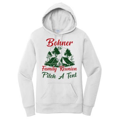Bohner Family Reunion Pitch A Tent Matching Family Women's Pullover Hoodie