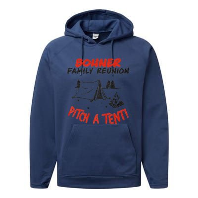 Bohner Family Reunion Pitch A Tent Bohner Family Reunion Pitch A Tent Performance Fleece Hoodie