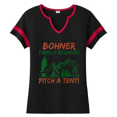 Bohner Family Reunion Pitch A Tent Ladies Halftime Notch Neck Tee