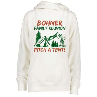 Bohner Family Reunion Pitch A Tent Womens Funnel Neck Pullover Hood