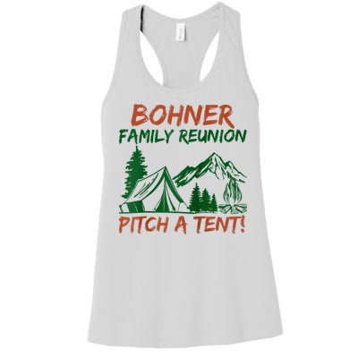 Bohner Family Reunion Pitch A Tent Women's Racerback Tank