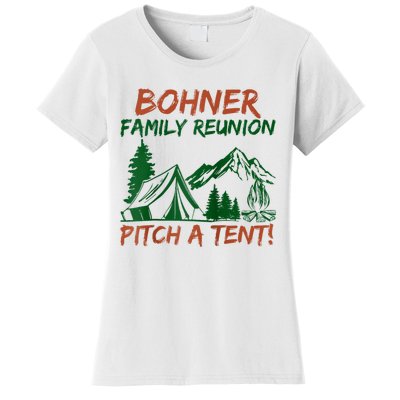 Bohner Family Reunion Pitch A Tent Women's T-Shirt