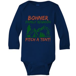 Bohner Family Reunion Pitch A Tent Funny Camping Baby Long Sleeve Bodysuit