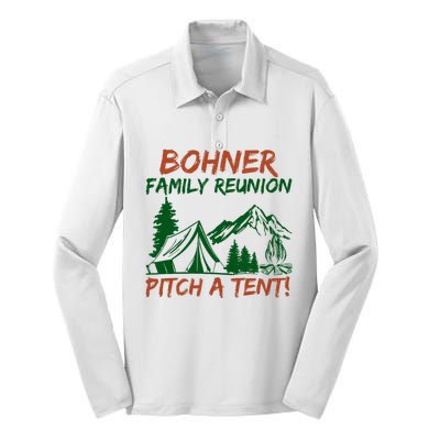 Bohner Family Reunion Pitch A Tent Funny Camping Silk Touch Performance Long Sleeve Polo