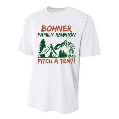 Bohner Family Reunion Pitch A Tent Funny Camping Performance Sprint T-Shirt