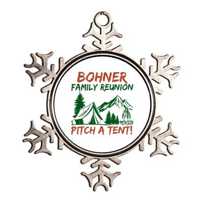 Bohner Family Reunion Pitch A Tent Funny Camping Metallic Star Ornament