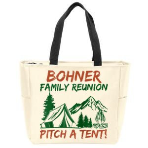 Bohner Family Reunion Pitch A Tent Zip Tote Bag