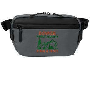 Bohner Family Reunion Pitch A Tent Crossbody Pack