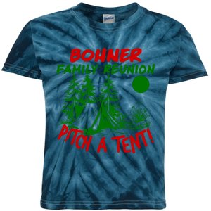 Bohner Family Reunion Pitch A Tent Bohner Family Reunion Christmas Kids Tie-Dye T-Shirt