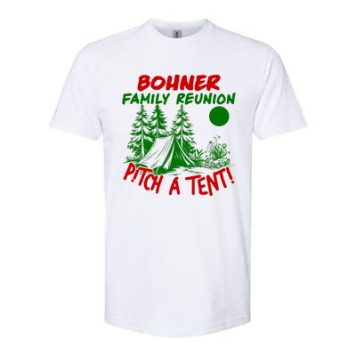 Bohner Family Reunion Pitch A Tent Bohner Family Reunion Christmas Softstyle® CVC T-Shirt