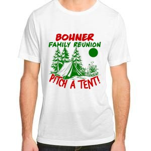 Bohner Family Reunion Pitch A Tent Bohner Family Reunion Christmas Adult ChromaSoft Performance T-Shirt