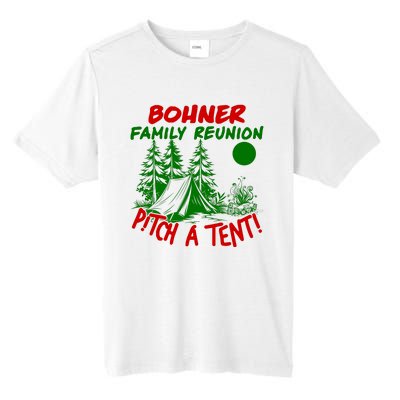 Bohner Family Reunion Pitch A Tent Bohner Family Reunion Christmas Tall Fusion ChromaSoft Performance T-Shirt