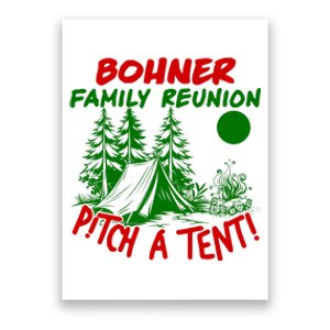 Bohner Family Reunion Pitch A Tent Bohner Family Reunion Christmas Poster