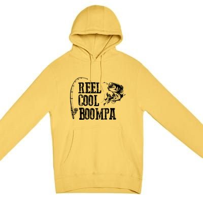 Boompa Fishing: Reel Cool Boompa Funny Gift Cool Gift Premium Pullover Hoodie