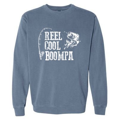 Boompa Fishing: Reel Cool Boompa Funny Gift Cool Gift Garment-Dyed Sweatshirt