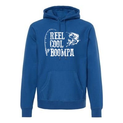 Boompa Fishing: Reel Cool Boompa Funny Gift Cool Gift Premium Hoodie