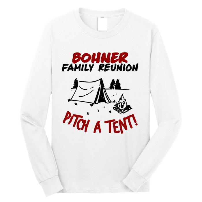 Bohner Family Reunion Long Sleeve Shirt