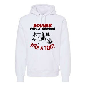 Bohner Family Reunion Premium Hoodie