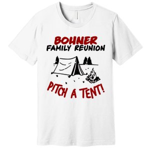 Bohner Family Reunion Premium T-Shirt