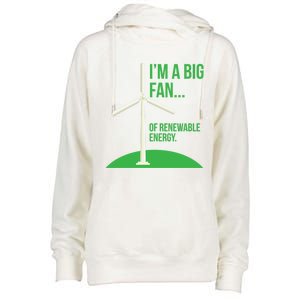 Big Fan Renewable Energy Funny Climate Change Pun Earth Day Gift Womens Funnel Neck Pullover Hood