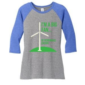 Big Fan Renewable Energy Funny Climate Change Pun Earth Day Gift Women's Tri-Blend 3/4-Sleeve Raglan Shirt