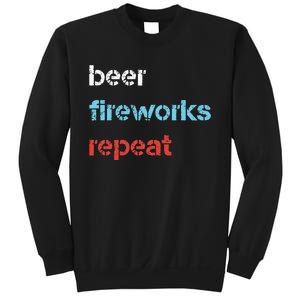 Beer Fireworks Repeat 4Th Of July Beer Drinking Sweatshirt