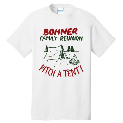 Bohner Family Reunion Tall T-Shirt