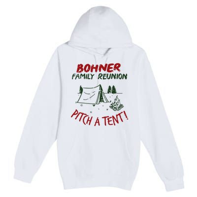 Bohner Family Reunion Premium Pullover Hoodie