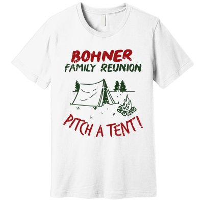 Bohner Family Reunion Premium T-Shirt