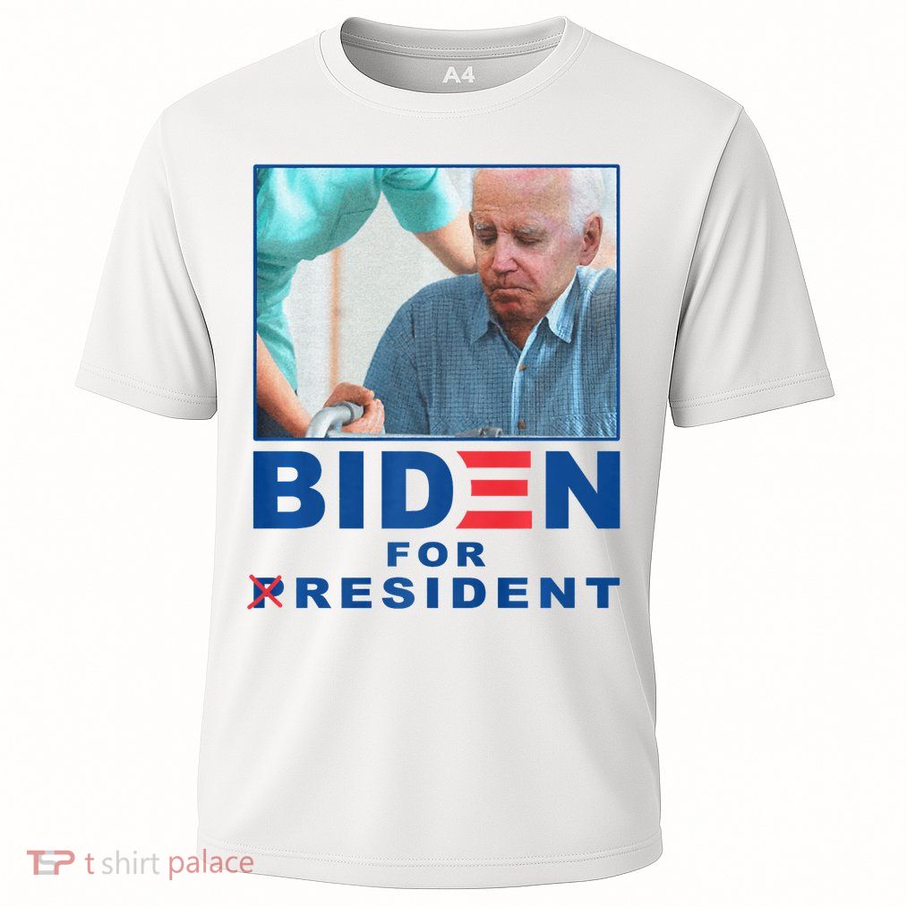Biden For Resident Funny Biden Nursing Performance Shirt