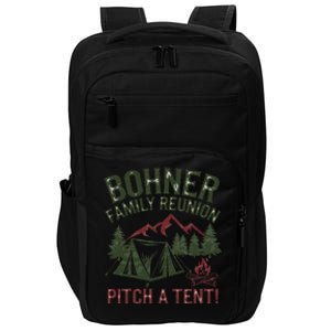 Bohner Family Reunion Pitch A Tent Impact Tech Backpack