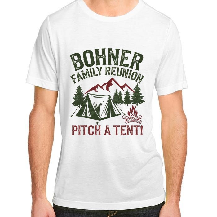 Bohner Family Reunion Pitch A Tent Adult ChromaSoft Performance T-Shirt