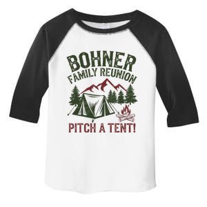 Bohner Family Reunion Pitch A Tent Toddler Fine Jersey T-Shirt