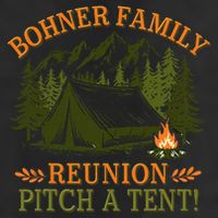 Bohner Family Reunion Pitch A Tent 7 Panel Mesh Trucker Snapback Hat
