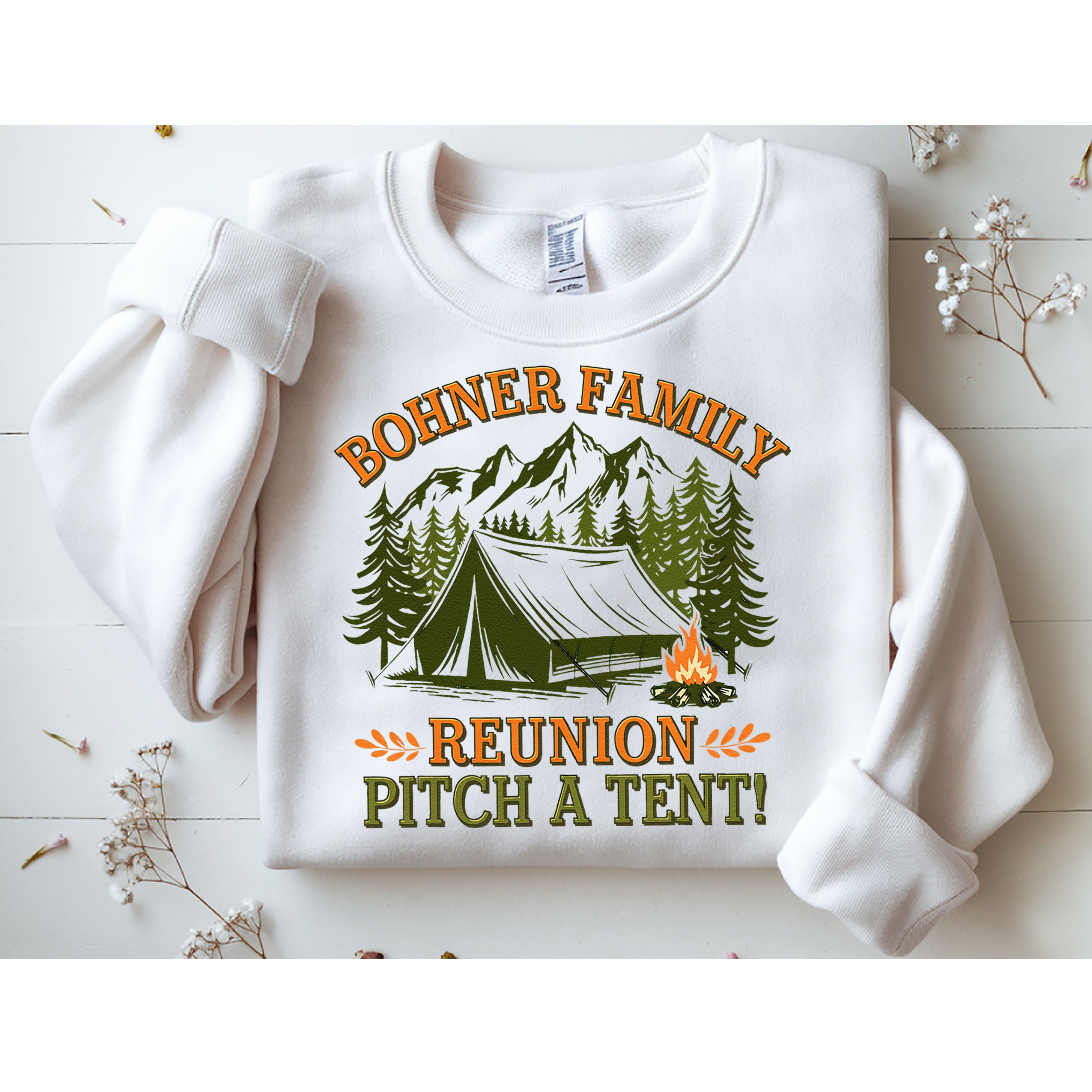 Bohner Family Reunion Pitch A Tent Sweatshirt