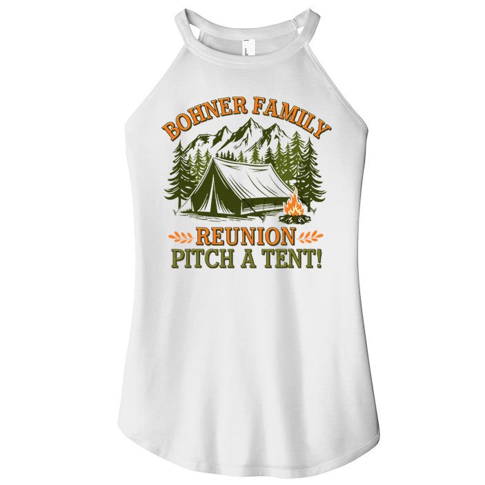 Bohner Family Reunion Pitch A Tent Women's Perfect Tri Rocker Tank