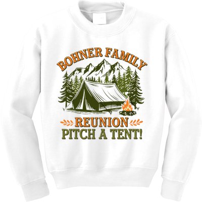 Bohner Family Reunion Pitch A Tent Kids Sweatshirt