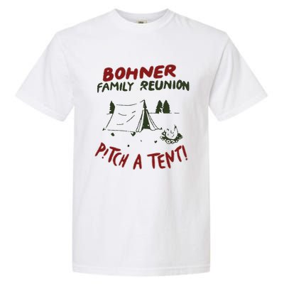 Bohner Family Reunion Garment-Dyed Heavyweight T-Shirt