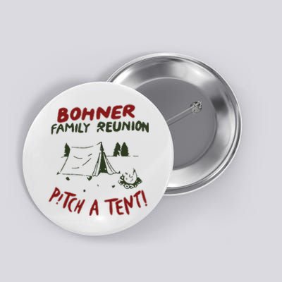 Bohner Family Reunion Button