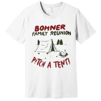 Bohner Family Reunion Premium T-Shirt