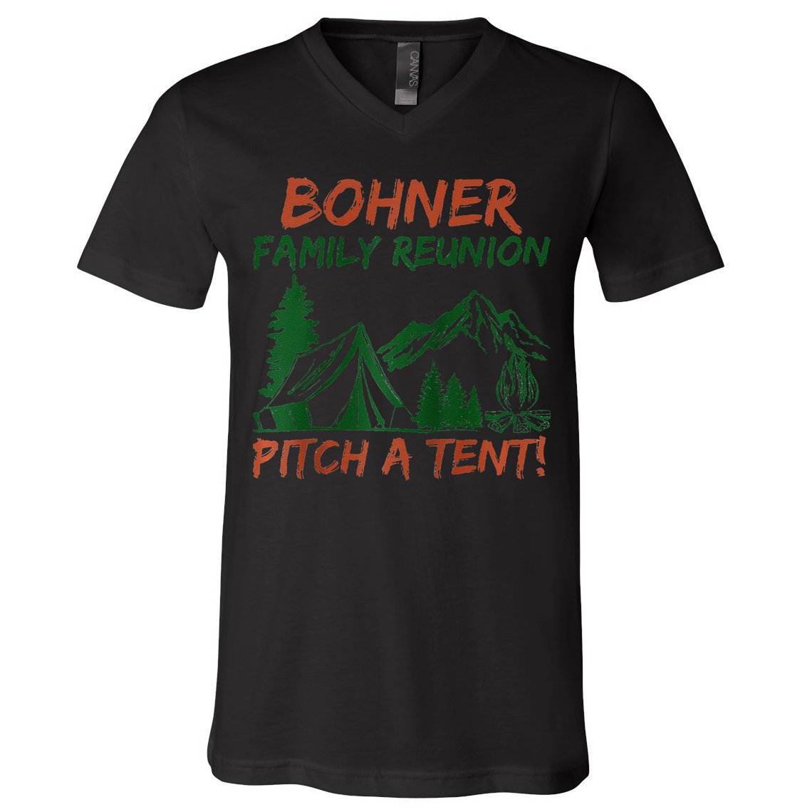 Bohner Family Reunion Pitch A Tent Raglan Gift V-Neck T-Shirt