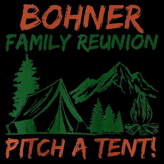 Bohner Family Reunion Pitch A Tent Raglan Gift Backpack